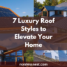 7 Breathtaking Luxury Roof Design Ideas That Will Transform Your Home’s Curb Appeal (Even If You’re Starting from Scratch)